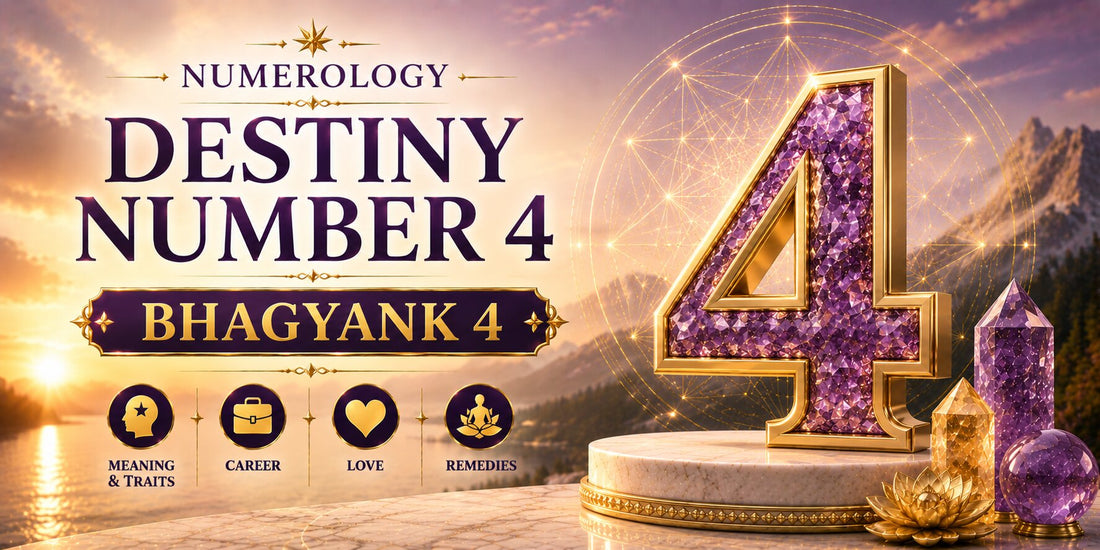 Bhagyank 4: Destiny Number 4 Meaning, Traits, Career & Remedies