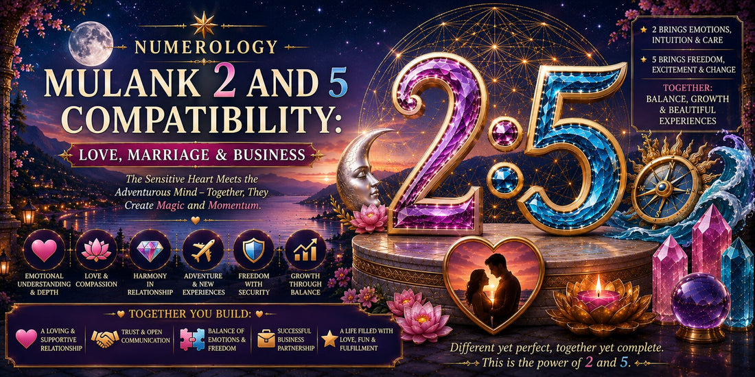 Mulank 2 and 5 Compatibility: Love, Marriage & Business