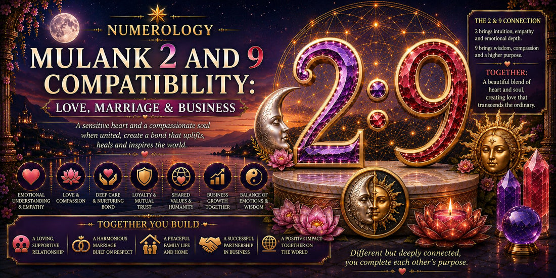 Mulank 2 and 9 Compatibility: Love, Marriage & Business