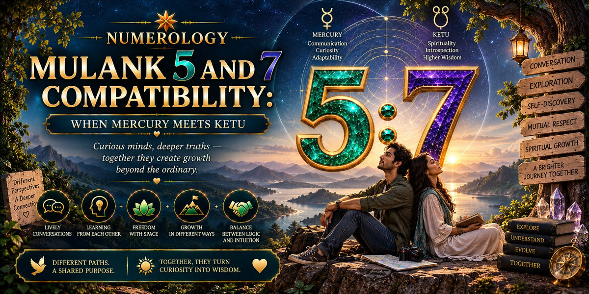 Mulank 5 and 7 Compatibility: When Mercury Meets Ketu